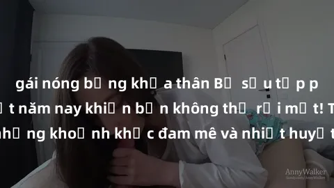 gái nóng bỏng khỏa thân Bộ sưu tập phim sex Mỹ hot nhất năm nay khiến bạn không thể rời mắt! Tận hưởng những khoảnh khắc đam mê và nhiệt huyết trong các tác phẩm nóng bỏng này!