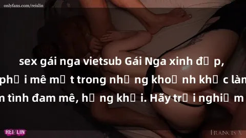 sex gái nga vietsub Gái Nga xinh đẹp, tài năng khiến bạn phải mê mệt trong những khoảnh khắc làm tình đam mê, hứng khởi. Hãy trải nghiệm cùng họ ngay hôm nay!