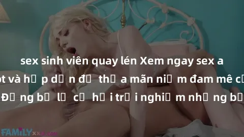 sex sinh viên quay lén Xem ngay sex anime vietsub cực hot và hấp dẫn để thỏa mãn niềm đam mê của bạn! Đừng bỏ lỡ cơ hội trải nghiệm những bộ anime đỉnh cao chỉ có tại đây!